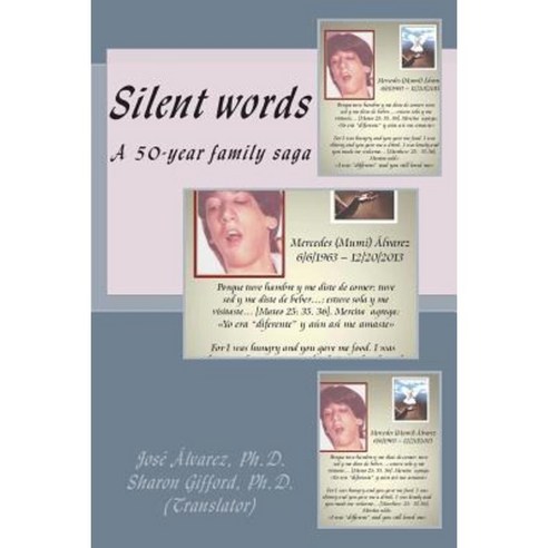 Silent Words: A 50-Year Family Saga Paperback, Createspace Independent Publishing Platform