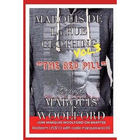 Marquis de La Rue Clothing Vol.3 the Red Pill Paperback, Createspace Independent Publishing Platform