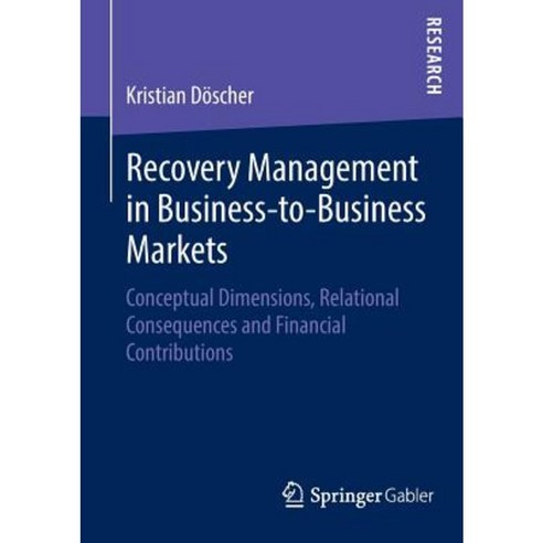 Recovery Management in Business-To-Business Markets Paperback, Springer Gabler