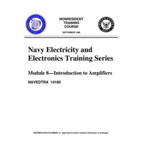 The Navy Electricity and Electronics Training Series Module 08 Introduction to a Paperback, Createspace Independent Publishing Platform