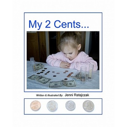 My 2 Cents Paperback, Createspace Independent Publishing Platform