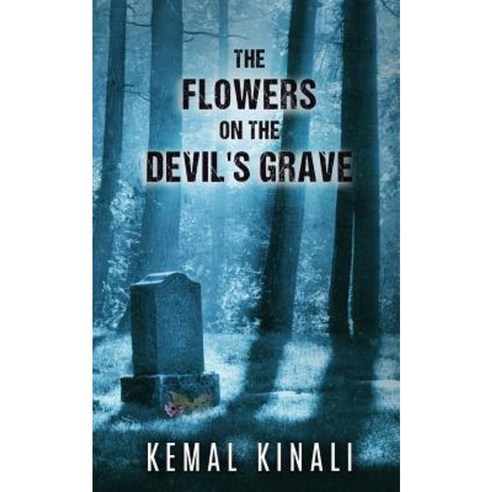 The Flowers on the Devil''s Grave Paperback, Createspace Independent Publishing Platform