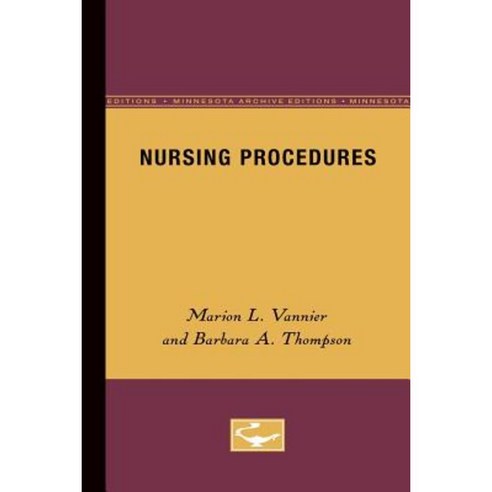 Nursing Procedures Paperback, Univ of Chicago Behalf of Minnesota Univ Pres