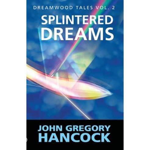 Splintered Dreams Paperback, Createspace Independent Publishing Platform