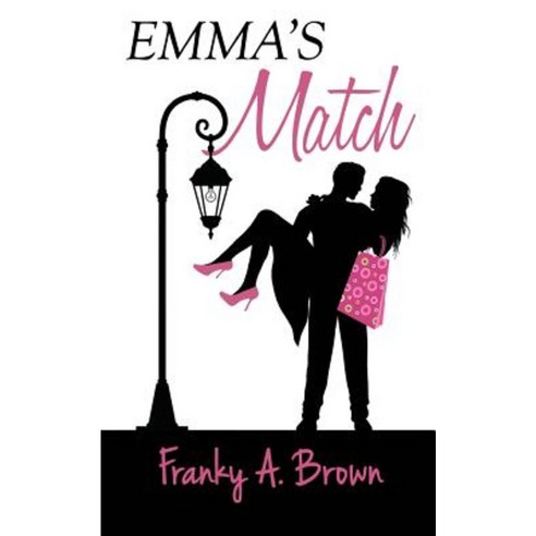 Emma''s Match Paperback, Createspace Independent Publishing Platform