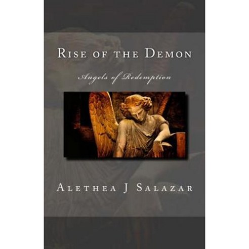 Rise of the Demon: Angels of Redemption Book 2 Paperback, Createspace Independent Publishing Platform