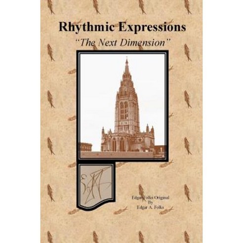 Rhythmic Expressions the Next Dimension Paperback, Createspace Independent Publishing Platform
