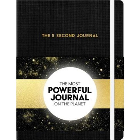 The 5 Second Journal:The Best Daily Journal and Fastest Way to Slow Down Power Up and Get Sh*..., Confidence Building Publ
