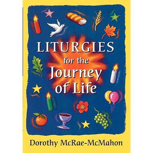 Liturgies for the Journey of Life Paperback, Society for Promoting Christian Knowledge