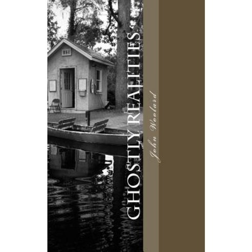Ghostly Realities Paperback, Createspace Independent Publishing Platform