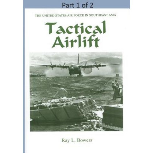Tactical Airlift ( Part 1 of 2) Paperback, Createspace Independent Publishing Platform