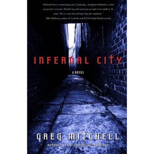 Infernal City Paperback, Createspace Independent Publishing Platform