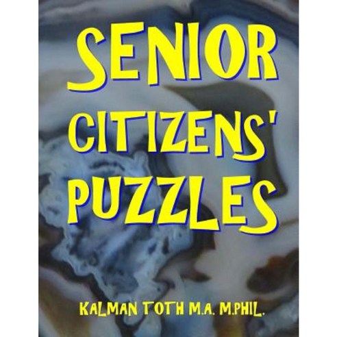 Senior Citizens'' Puzzles: 101 Large Print Word Search Puzzles Paperback, Createspace Independent Publishing Platform