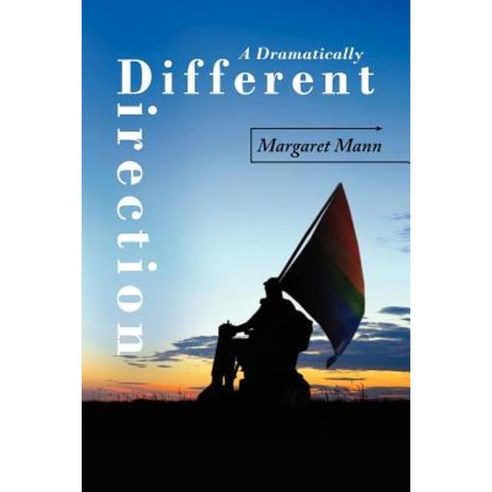 A Dramatically Different Direction Paperback, Createspace Independent Publishing Platform