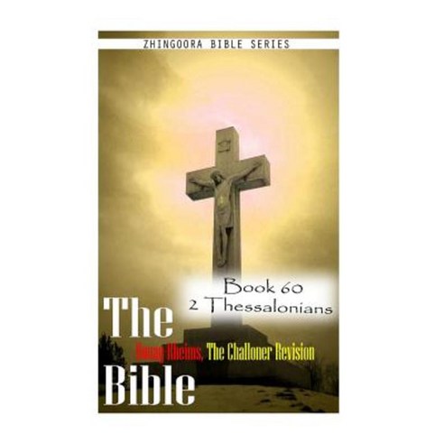 The Bible Douay-Rheims the Challoner Revision- Book 60 2 Thessalonians ...