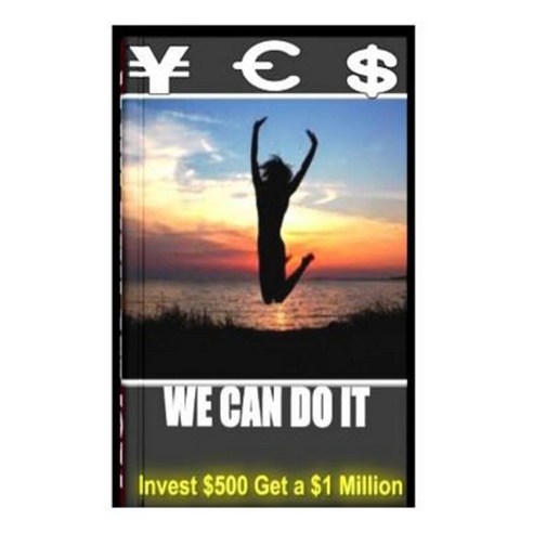 Yes! We Can Do It! Paperback, Createspace Independent Publishing Platform