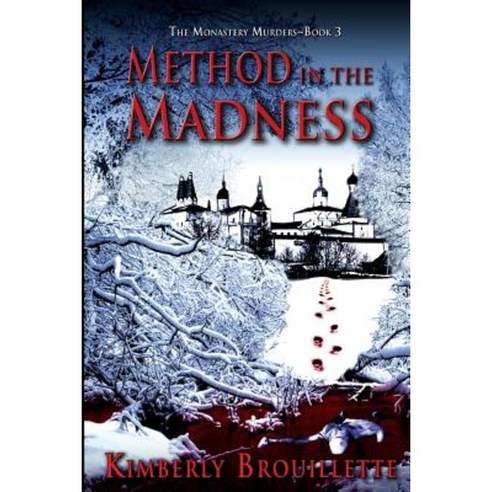 Method in the Madness (Book 3: The Monastery Murders) Paperback, Createspace Independent Publishing Platform