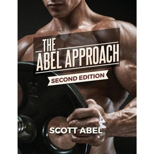 The Abel Approach Paperback, Createspace Independent Publishing Platform