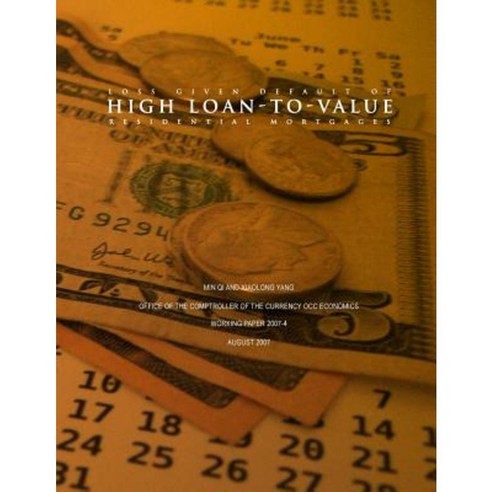 Loss Given Default of High Loan-To-Value Residential Mortgages Paperback, Createspace Independent Publishing Platform