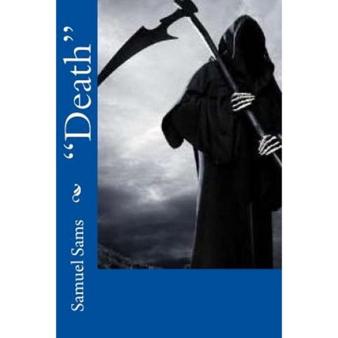 "Death" Paperback, Createspace Independent Publishing Platform