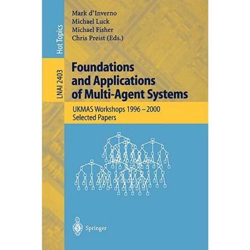 Foundations and Applications of Multi-Agent Systems: Ukmas Workshop 1996-2000 Selected Papers Paperback, Springer