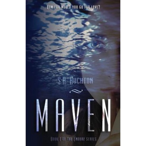 Maven: (The Endure Series Book 1) Paperback, Createspace Independent Publishing Platform