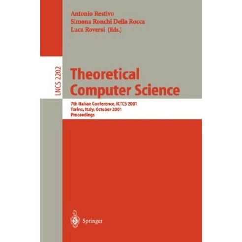 Theoretical Computer Science: 7th Italian Conference Ictcs 2001 Torino Italy October 4-6 2001. Proceedings Paperback, Springer