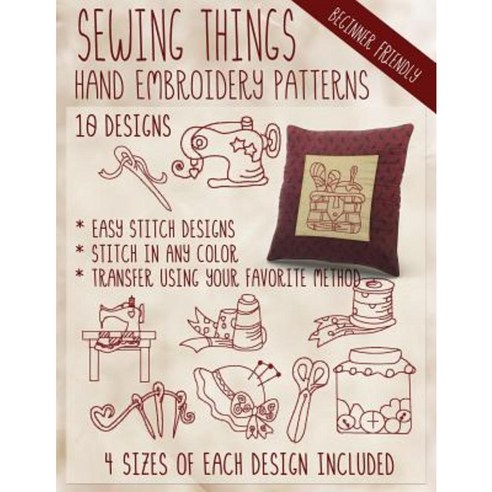 Sewing Things Hand Embroidery Patterns Paperback, Createspace Independent Publishing Platform