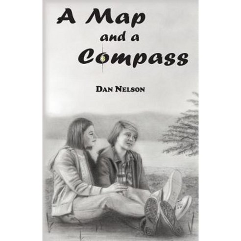 A Map and a Compass Paperback, Createspace Independent Publishing Platform