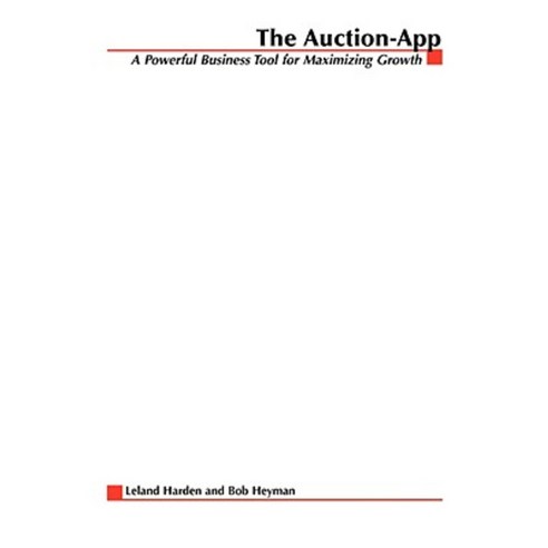The Auction App: How Companies Tap the Power of Online Auctions to Maximize Revenue Growth Paperback, McGraw-Hill