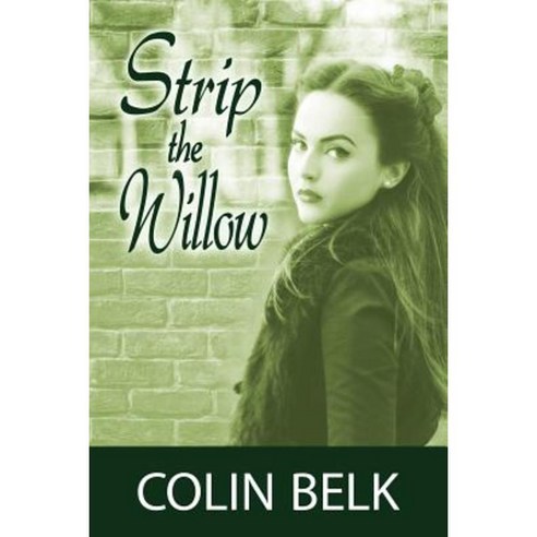 Strip the Willow Paperback, Strategic Book Publishing & Rights Agency, LL