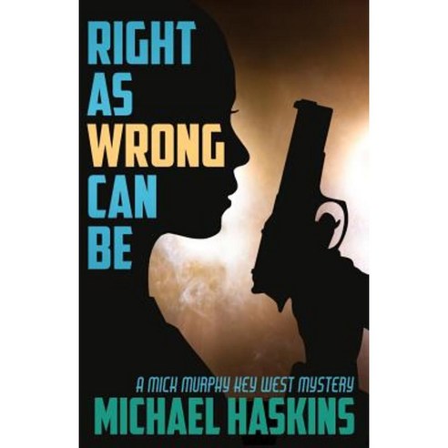 Right as Wrong Can Be Paperback, Createspace Independent Publishing Platform