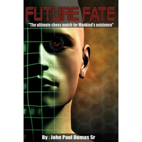 Future Fate Paperback, Createspace Independent Publishing Platform