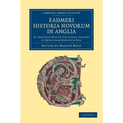 Eadmeri historia novorum in Anglia, Cambridge University Press