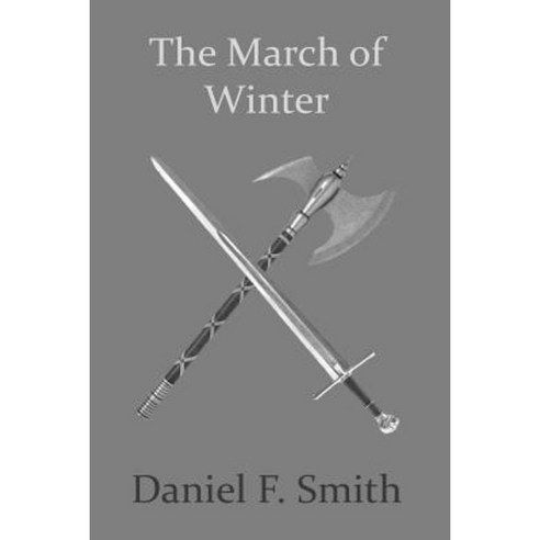 The March of Winter Paperback, Createspace Independent Publishing Platform