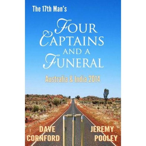 Four Captains and a Funeral Paperback, Createspace Independent Publishing Platform