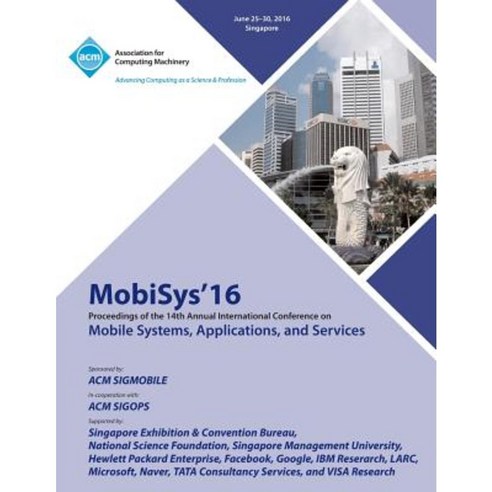 Mobisys 16 14th Annual International Conference on Mobile Systems Applications and Services Paperback, ACM