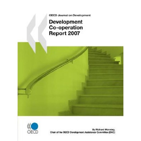 OECD Journal on Development: Development Co-Operation - 2007 Report - Volume 9 Issue 1 Paperback, Organization for Economic Cooperation & Devel