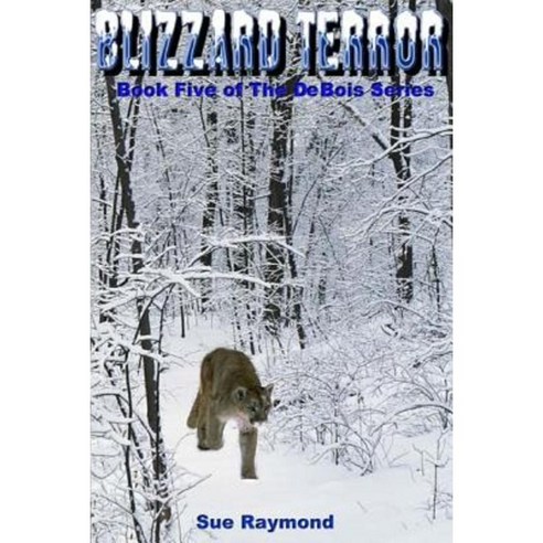 Blizzard Terror: Book Five of the Debois Series Paperback, Createspace Independent Publishing Platform