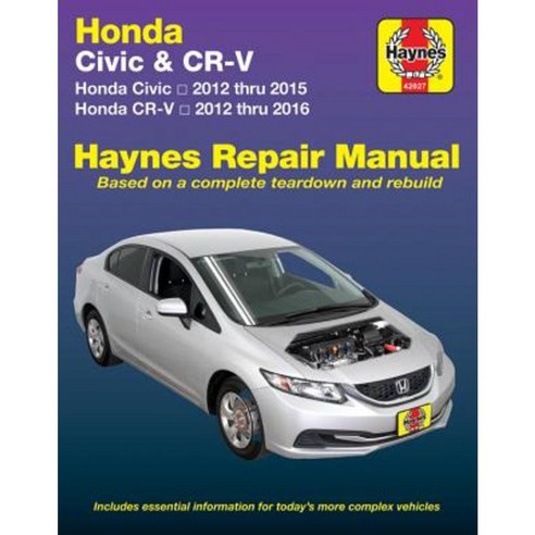 Honda Civic (12-15) & Cr-V (12-16): Does Not Include Information Specific to Cng or Hybrid Models Paperback, Haynes Manuals