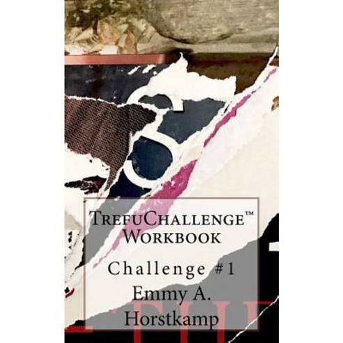 Trefuchallenge Workbook #1: 31 Day Goal Challenge Paperback, Createspace Independent Publishing Platform