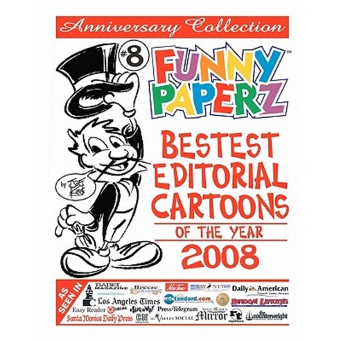 Funny Paperz #8 - Bestest Editorial Cartoons of the Year - 2008 ...