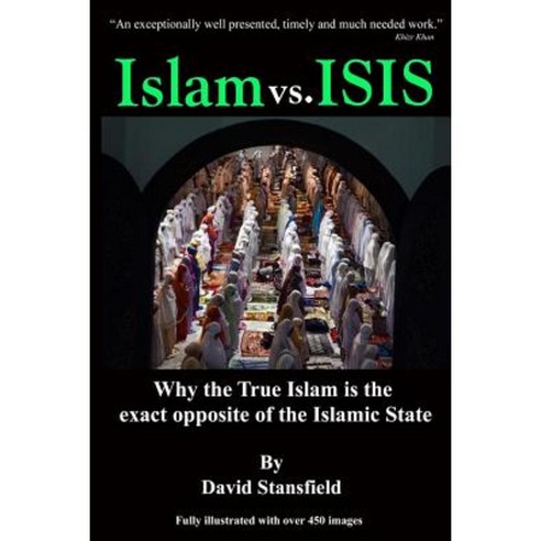 Islam vs. Isis Paperback, Createspace Independent Publishing Platform