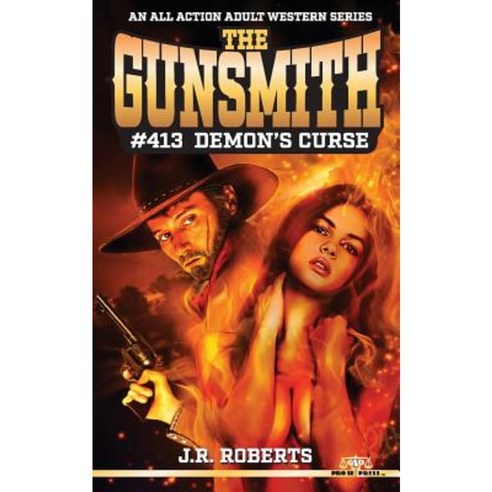 Gunsmith #413-Demon''s Curse Paperback, Createspace Independent Publishing Platform