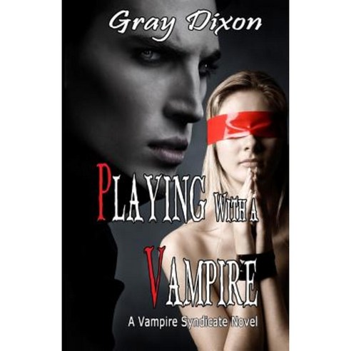 Playing with a Vampire Paperback, Createspace Independent Publishing Platform