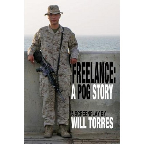 Freelance: A Pog Story Paperback, Createspace Independent Publishing Platform