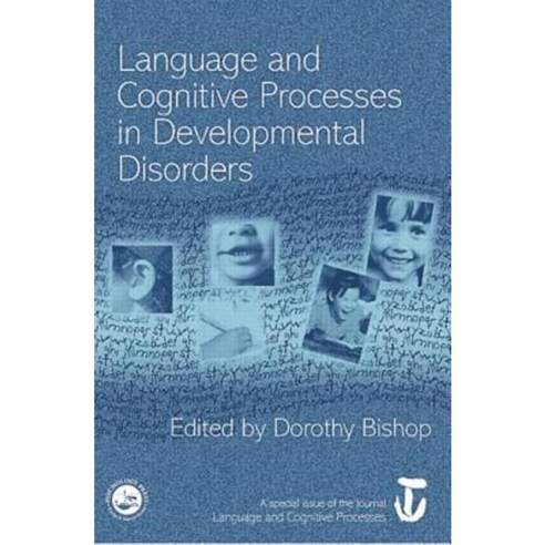 Language and Cognitive Processes in Developmental Disorders: A Special Issue of Language and Cognitive Processes Paperback, Routledge
