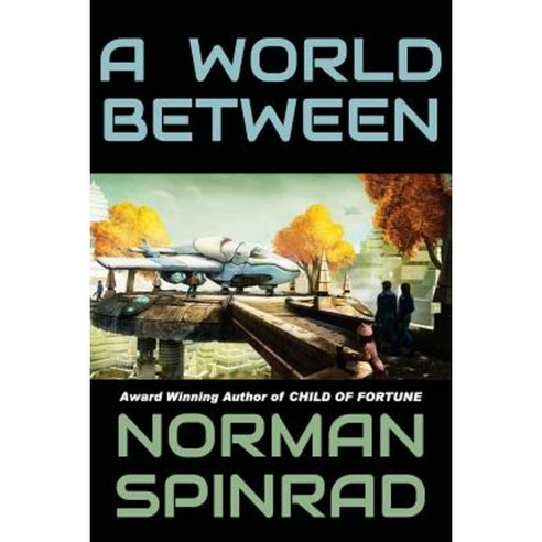 A World Between Paperback, Createspace Independent Publishing Platform