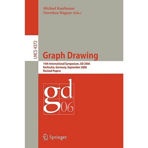 Graph Drawing: 14th International Symposium GD 2006 Karlsruhe Germany September 18-20 2006 Revised Papers Paperback, Springer