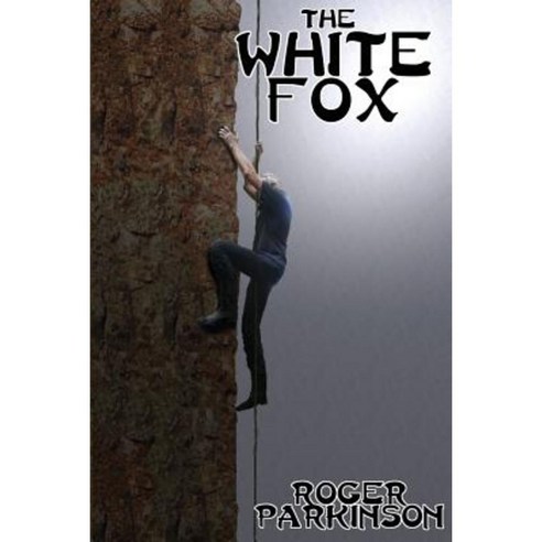 The White Fox Paperback, Createspace Independent Publishing Platform